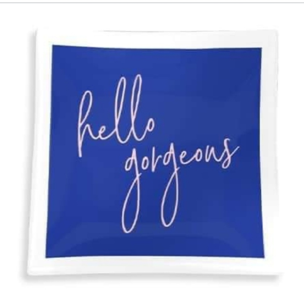 Hello Gorgeous- Trinket Tray